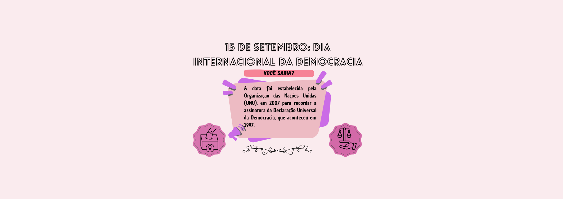 Dia Internacional da Democracia (Exposição Mensal)