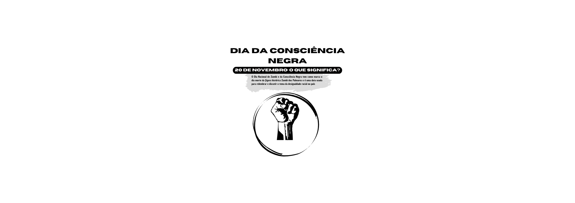 Dia da Consciência Negra (exposição mensal)