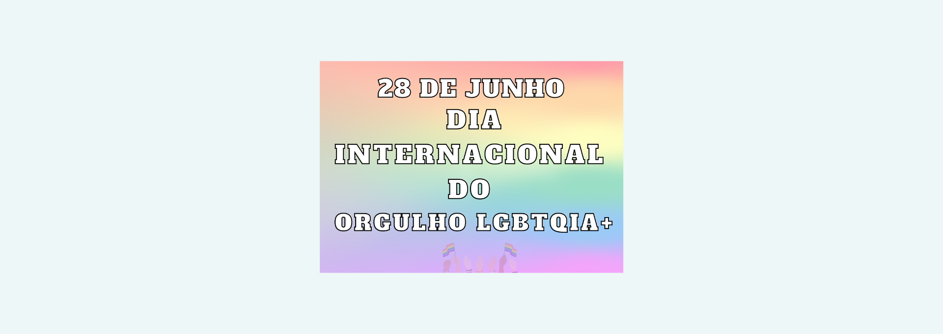 Dia internacional do orgulho lgbtqia+